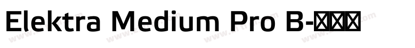 Elektra Medium Pro B字体转换